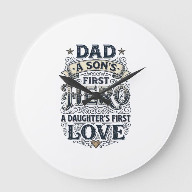 Grande Horloge Ronde Dad Son Hero Daughter Love Vintage Typography Shir (Recto)