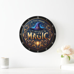 Grande Horloge Ronde Dans Cette Maison Nous Croyons à la Magie