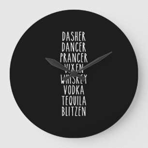 Grande Horloge Ronde Dasher Dancer Prancer Vixen Whiskey Vodka
