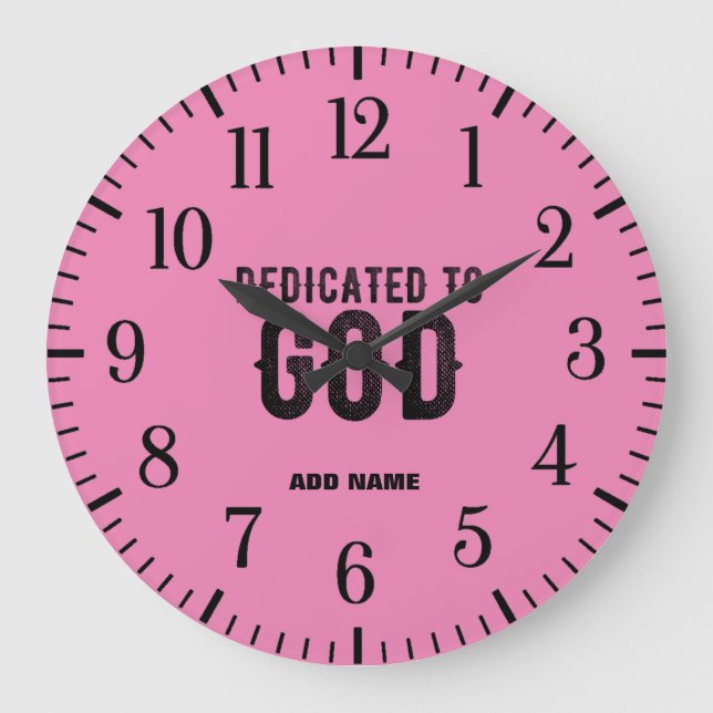GRANDE HORLOGE RONDE DÉDIÉ À DIEU PERSONNALISABLE ROSE COOL NOIR TEXTE (Recto)