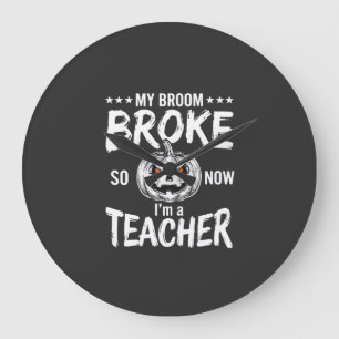 Grande Horloge Ronde Dessin de professeur d'Halloween drôle balai cassé