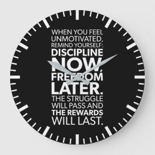 Grande Horloge Ronde Disciplien Now, Freedom Later - Success Motivation