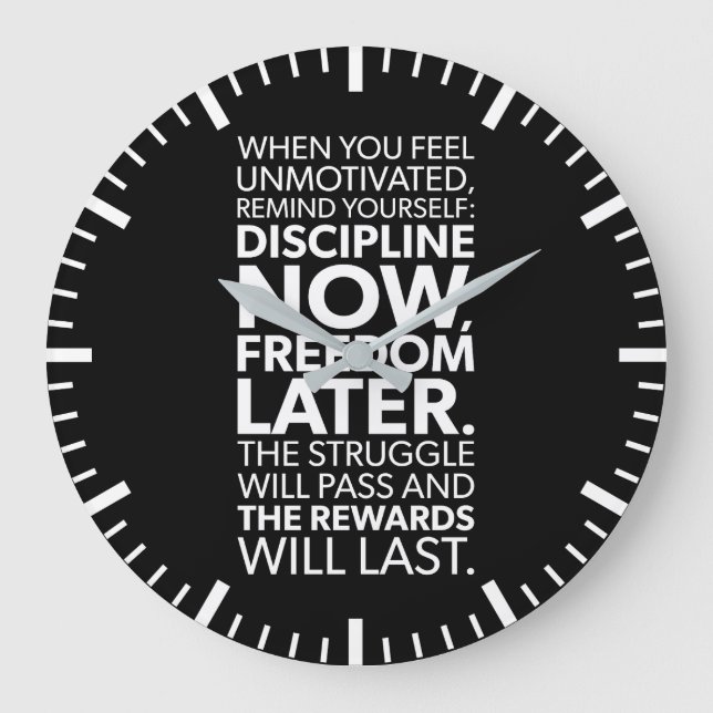Grande Horloge Ronde Disciplien Now, Freedom Later - Success Motivation (Recto)