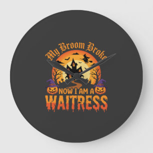 Grande Horloge Ronde Drôle Halloween Serveuse Mon Balai Est Cassé Desig