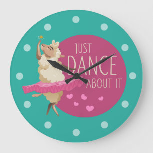 Grande Horloge Ronde Drôle Message - Juste Danse À Propos 1