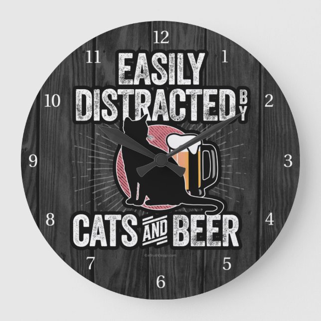 Grande Horloge Ronde Easily Distracted by Cats and Beer Large Clock (Recto)