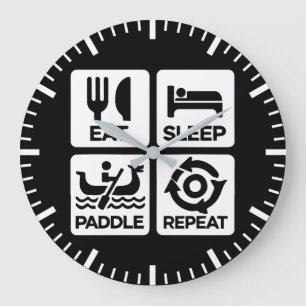 Grande Horloge Ronde Eat Sleep Paddle Repeat - Dragon Boat Racing