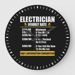 Grande Horloge Ronde Electrician Hourly Rate Funny Lineman