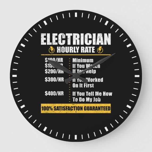 Grande Horloge Ronde Electrician Hourly Rate Funny Lineman (Recto)