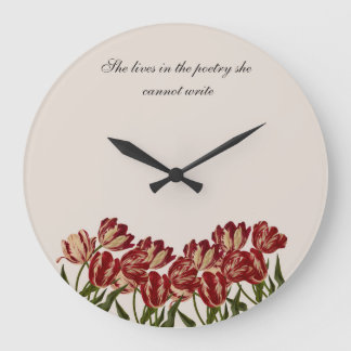 Grande Horloge Ronde "Elle vit dans la poésie" Tulipes roses murales fl