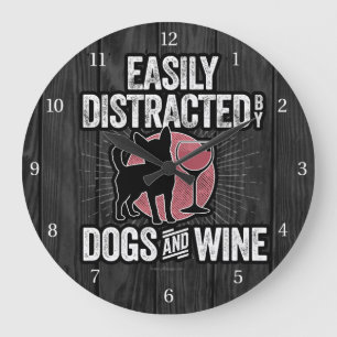Grande Horloge Ronde Facilement distrait par les chiens et le vin