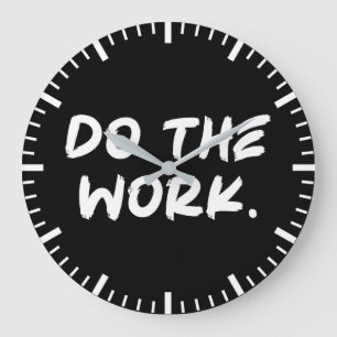 Grande Horloge Ronde Faire Le Travail - Succès Hustle Gym Motivationnel