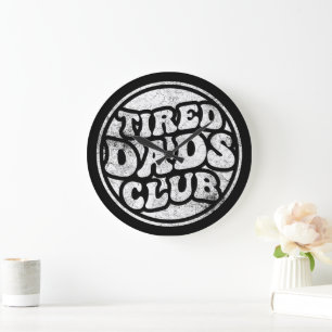 Grande Horloge Ronde Fatigué Dads Club Funny
