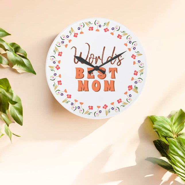 Grande Horloge Ronde Fleurs florales de la meilleure maman du monde (Créateur téléchargé)