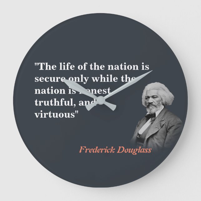 Grande Horloge Ronde Frederick Douglass Citation sur la vie de la natio (Recto)