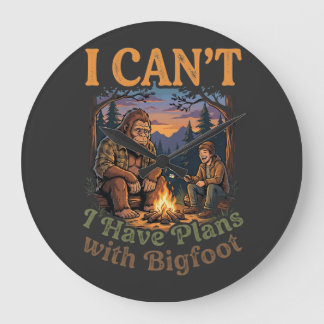 Grande Horloge Ronde Funny I Have Plans With Bigfoot Camping & Hiking