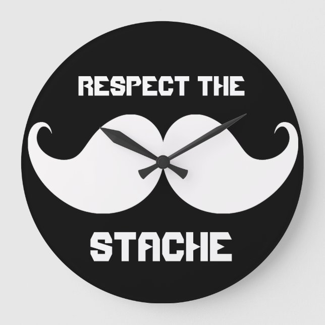 Grande Horloge Ronde Funny Retro Respectez la Moustache Stache Mustache (Recto)