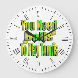 Grande Horloge Ronde Funny Tennis Need Balls, Wall Clock