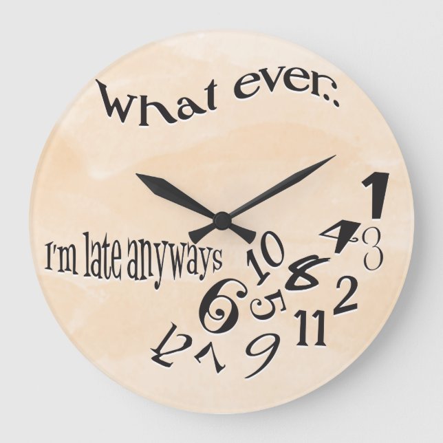 Grande Horloge Ronde Funny Whatever I'm (Recto)