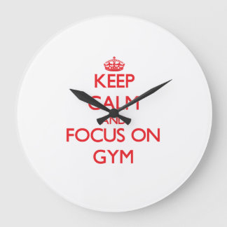 Grande Horloge Ronde Gardez le calme et le foyer sur le gymnase