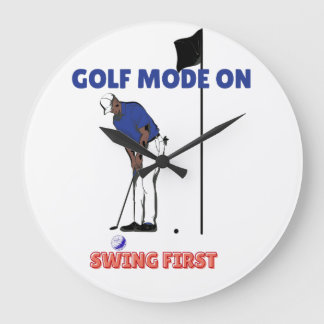 Grande Horloge Ronde Golf Mode ON: Swing First | Funny Golfer Graphic T