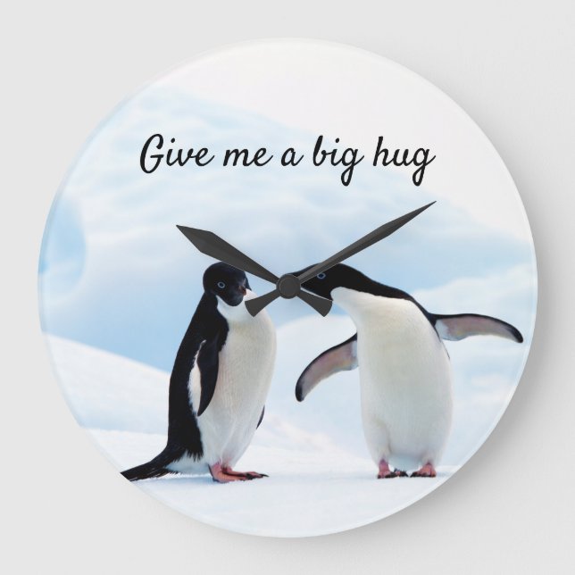 Grande Horloge Ronde Gros câlin Penguin sur la glace photo avec texte (Recto)