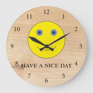 Grande Horloge Ronde Have a nice day