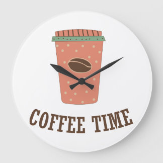 Grande Horloge Ronde heure du café