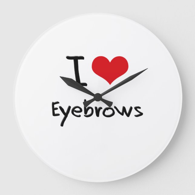 Grande Horloge Ronde I love eyebrows (Recto)