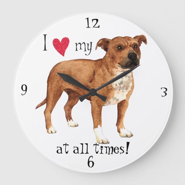 Grande Horloge Ronde I Love my Staffordshire Terrier (Recto)
