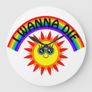 Grande Horloge Ronde I Wanna Die - Rainbow Smiling Sun