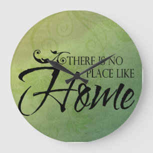 Grande Horloge Ronde Il n'y a pas d'endroit comme chez soi