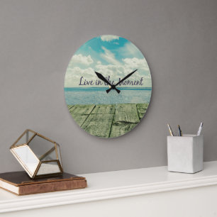 Grande Horloge Ronde Inspirational Live in the Moment Citation