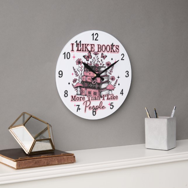Grande Horloge Ronde J'Aime Plus Les Livres Que... (Bureau)