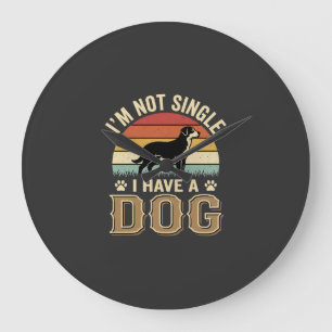 Grande Horloge Ronde Je ne suis pas célibataire amateur de chien vintag