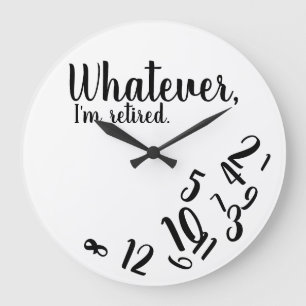 Grande Horloge Ronde Je suis à la retraite Drôle de retraite Simple Bla