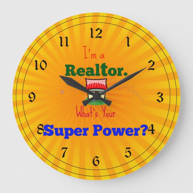 Grande Horloge Ronde Je suis un Realtor. Quel est ton super pouvoir ? (Recto)