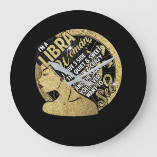 Grande Horloge Ronde Je suis une Libra Femme J'ai 3 côtés Le calme et l