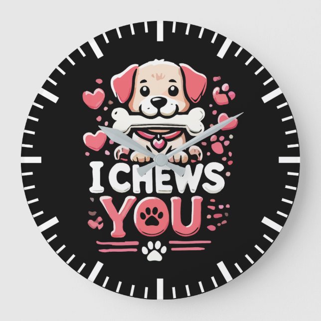 Grande Horloge Ronde Je vous mâche - Chien Pun Saint Valentin (Recto)