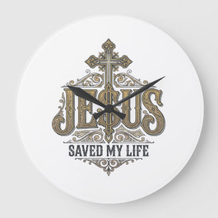 Grande Horloge Ronde Jésus a sauvé ma vie Vintage Gravure Chemise Chrét