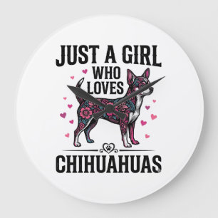 Grande Horloge Ronde Juste une fille qui aime les Chihuahuas Design de 