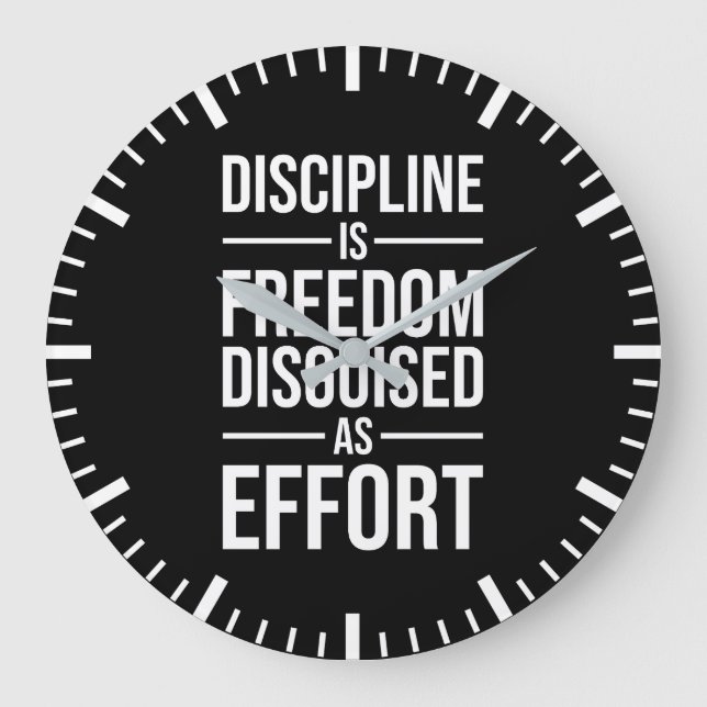 Grande Horloge Ronde La Discipline Est La Liberté Déguisée Comme Effort (Recto)