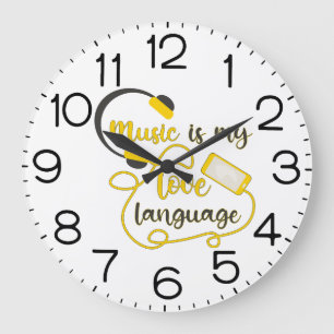 Grande Horloge Ronde La musique est ma langue d'amour phrase romantique