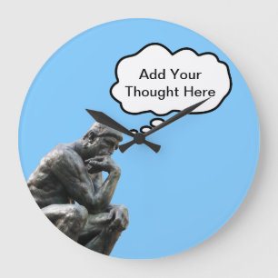 Grande Horloge Ronde La Pensée de Rodin - Ajoutez Votre Pensée Personna