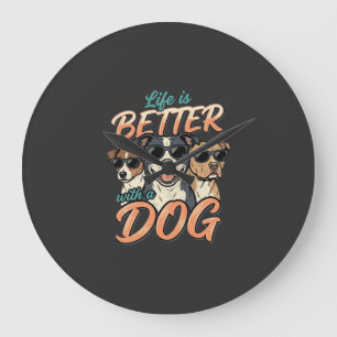 Grande Horloge Ronde La vie est meilleure avec le vecteur de chien