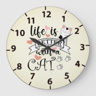 Grande Horloge Ronde La vie est meilleure avec un chat citation slogan