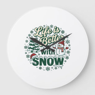 Grande Horloge Ronde La vie est meilleure neige Noël bonhomme de neige
