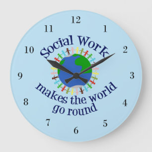 Grande Horloge Ronde Le travail social fait le monde tourner