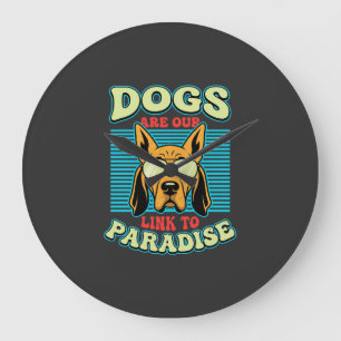 Grande Horloge Ronde Les chiens sont notre lien avec le paradis Retro V