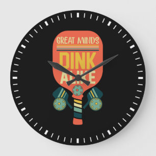 Grande Horloge Ronde Les Grandes Esprits Dink Comme Drôle Pickleball
